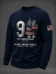 Never Forget 25th Anniversary 2001 2026 Long Sleeve Shirt Patriotic American Merch Gifts