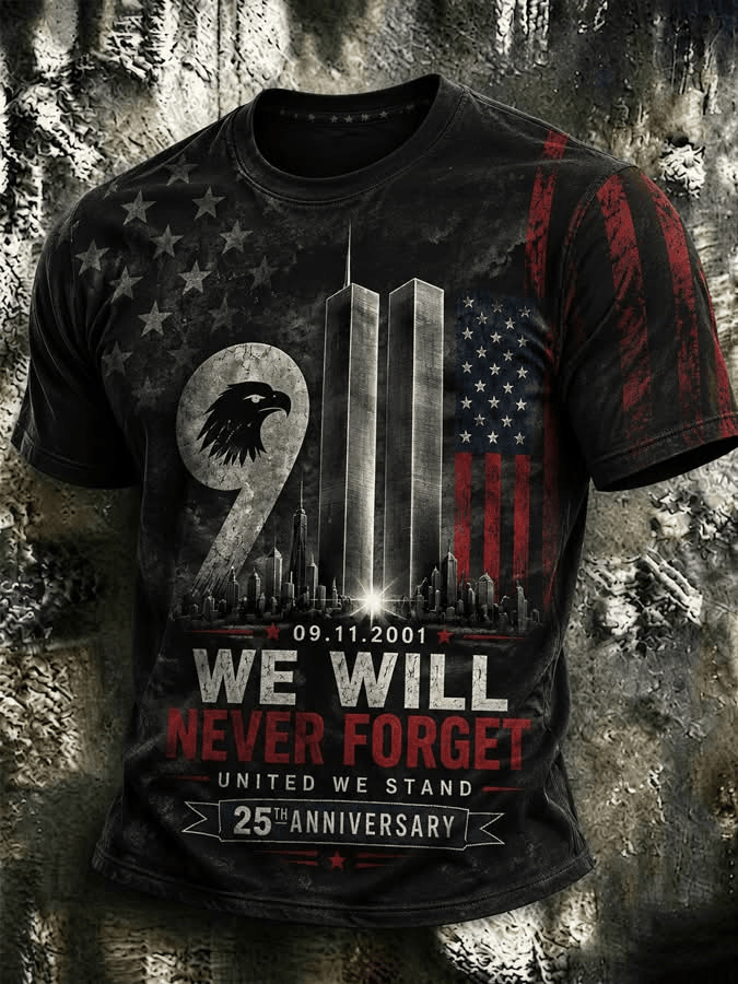 We Will Never Forget T-Shirt 25 Years Anniversary 2001 2026 Merch Gift For Men