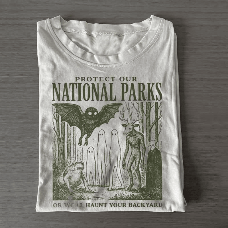 Protect Our National Parks Or We Will Haunt Your Backyard T-Shirt Funny Spooky Ghost Shirt