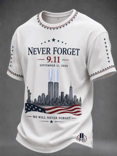 We Will Never Forget 911 T-Shirt Remember Honor Unite Forever Shirt Birthday Gifts For Him