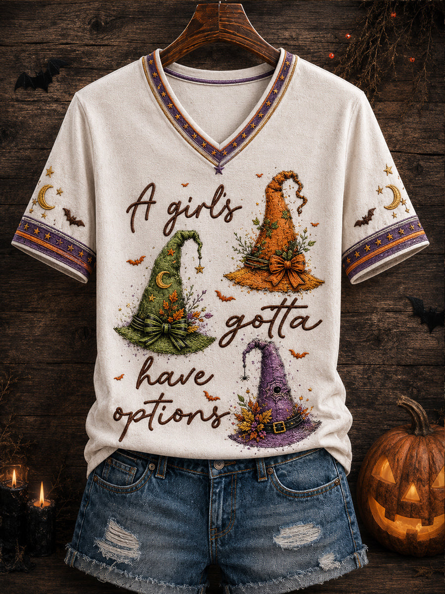 A Girl's Gotta Have Options V-Neck Shirt Halloween Witch Shirt Meaningful Gifts For Women