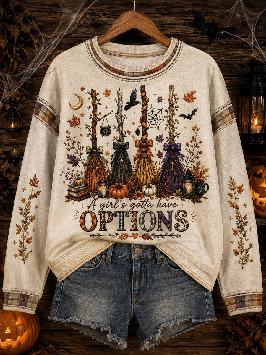 A Girls Gotta Have Options Sweatshirt Halloween Merch Gift For Halloween