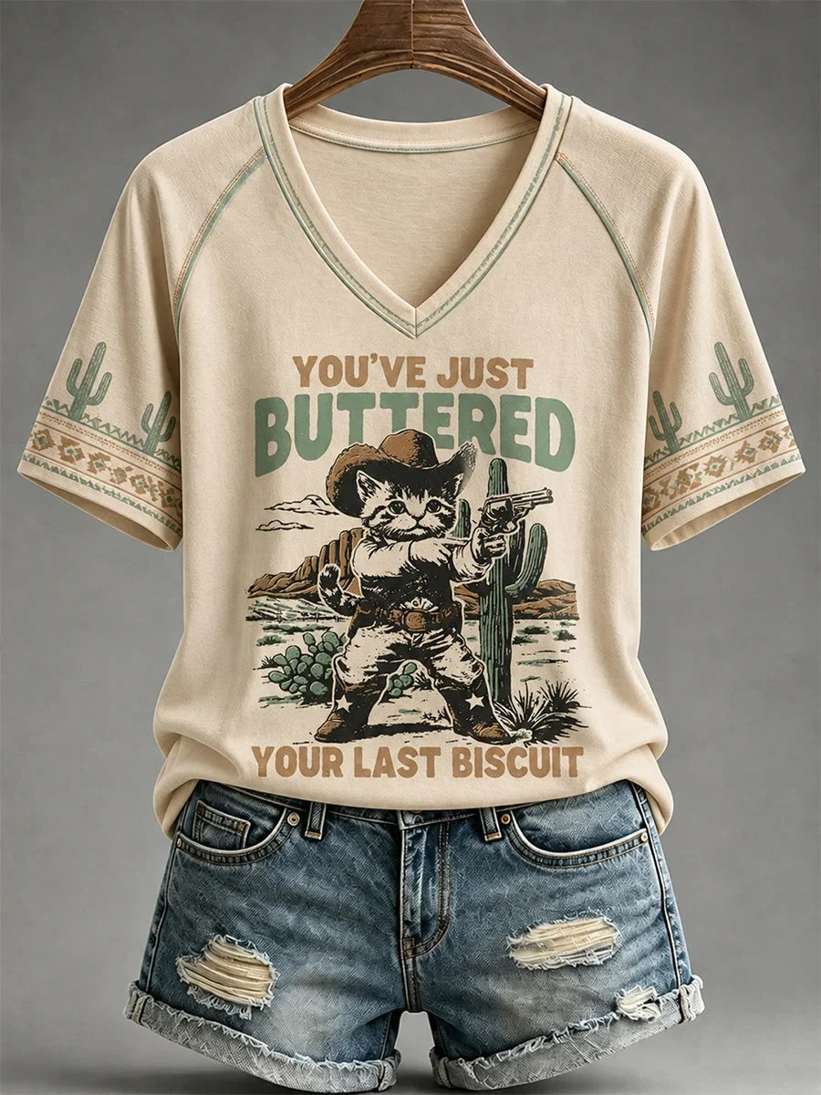 You've Just Buttered Your Last Biscuit V-Neck Shirt Western Cat Clothing Gift For Her