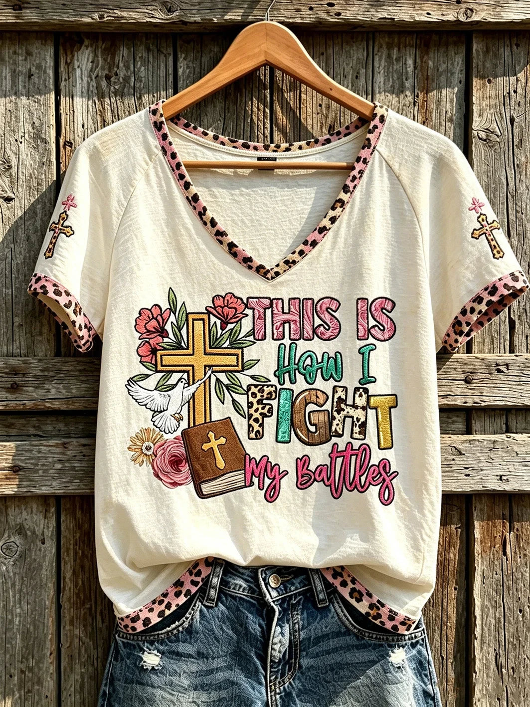 This Is How I Fight V-Neck Shirt Christian Faith Bible Cross Dove Clothes Present For Women