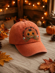 Oh Well You'll Join Us Someday Cap Autumn Halloween Hat Gift For Halloween Lovers