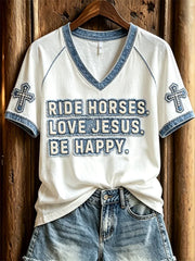 Ride Horses Love Jesus Be Happy Cross V-Neck Shirt Christian Cross Clothing USeful Gifts