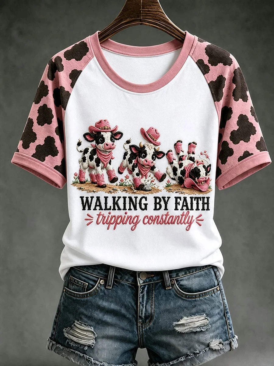 Walking By Faith Tripping Constantly T-Shirt Cow Western Humor Clothing Gifts For My Wife