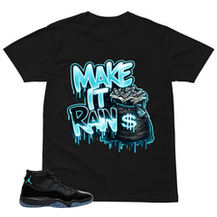 Make It Rain Shirt - Matching Air Jordan 11 Gamma Blue 2025