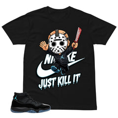 Just Kill It Shirt - Matching Air Jordan 11 Gamma Blue 2025