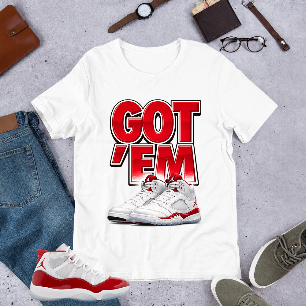 Got 'Em Shirt - Matching Air Jordan 11 Retro 'Cherry'