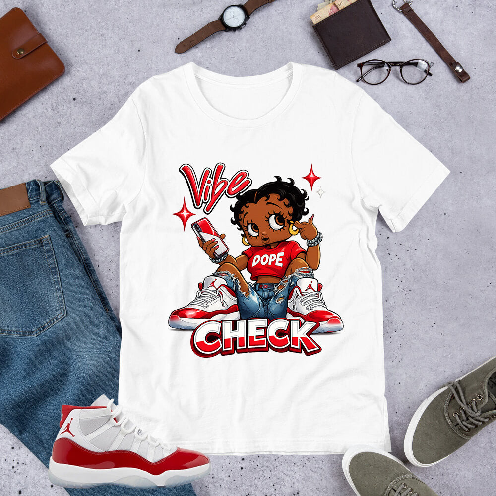 Vibe Check Shirt - Matching Air Jordan 11 Retro 'Cherry'