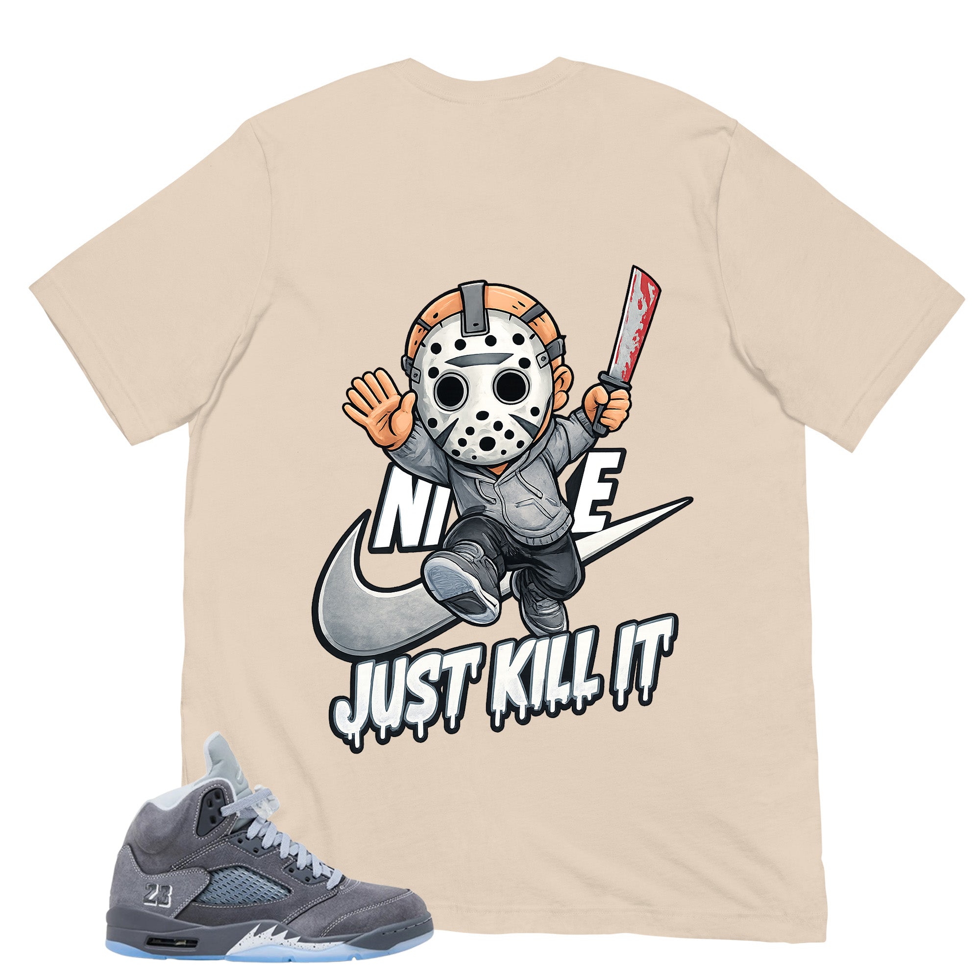 Just Kill It Shirt - to Matching 5s Wolf Grey