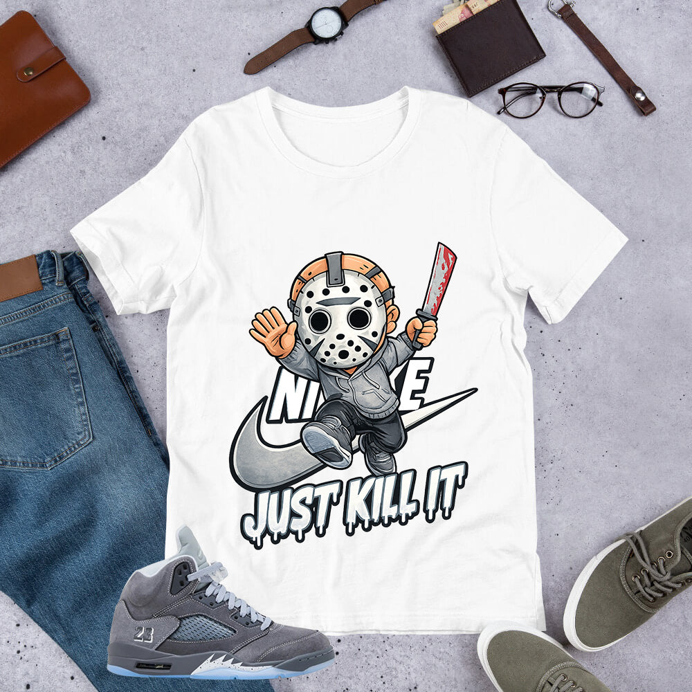 Just Kill It Shirt - to Matching 5s Wolf Grey