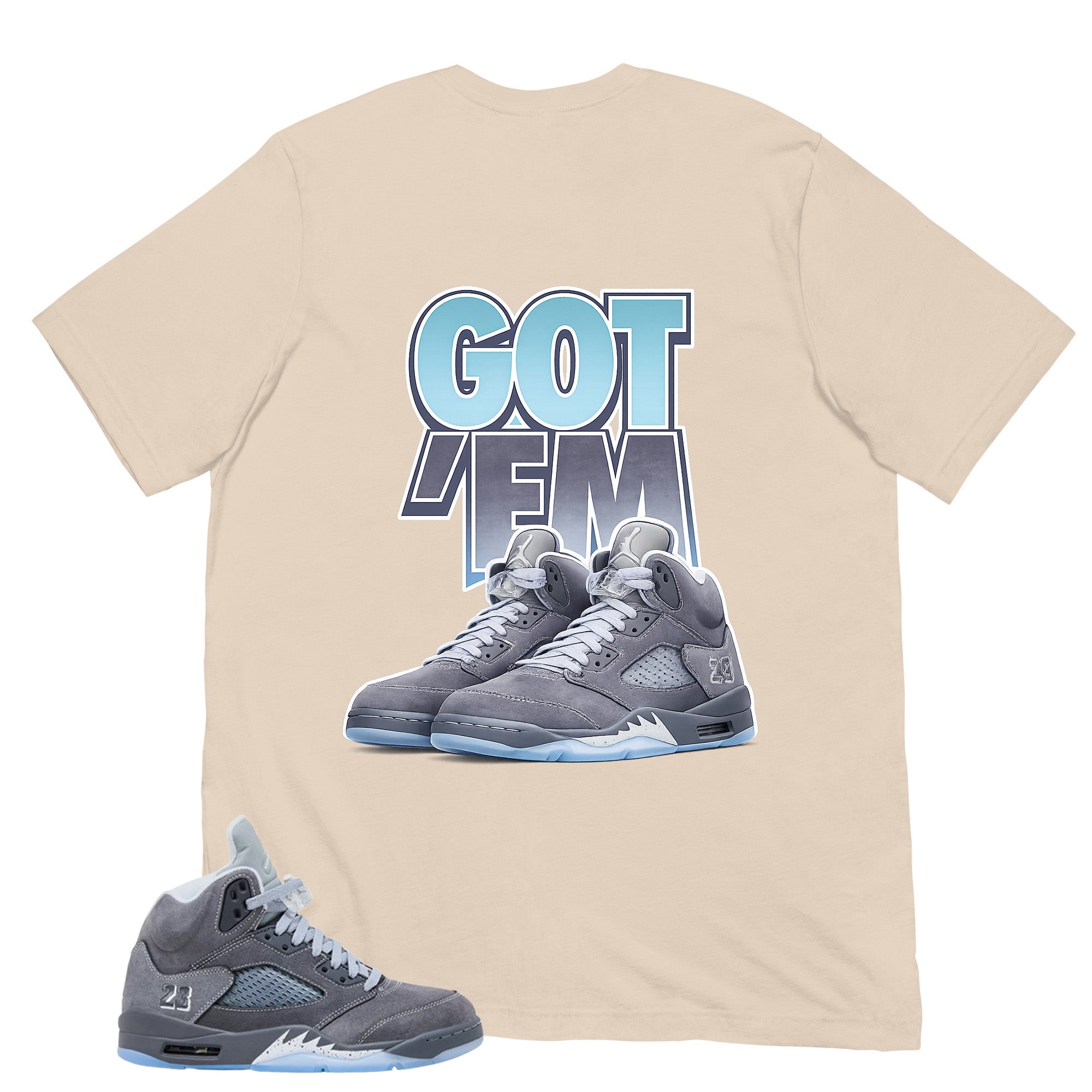 Graphic Tee Got 'Em Shirt - Matching Air Jordan 5 Retro 'Wolf Grey' 2026