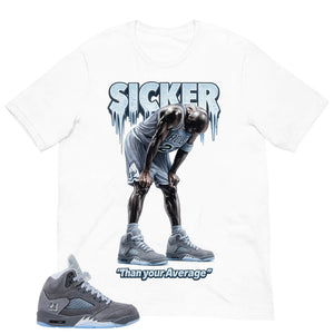Sicker Shirt - Matching Air Jordan 5 Retro 'Wolf Grey' 2026