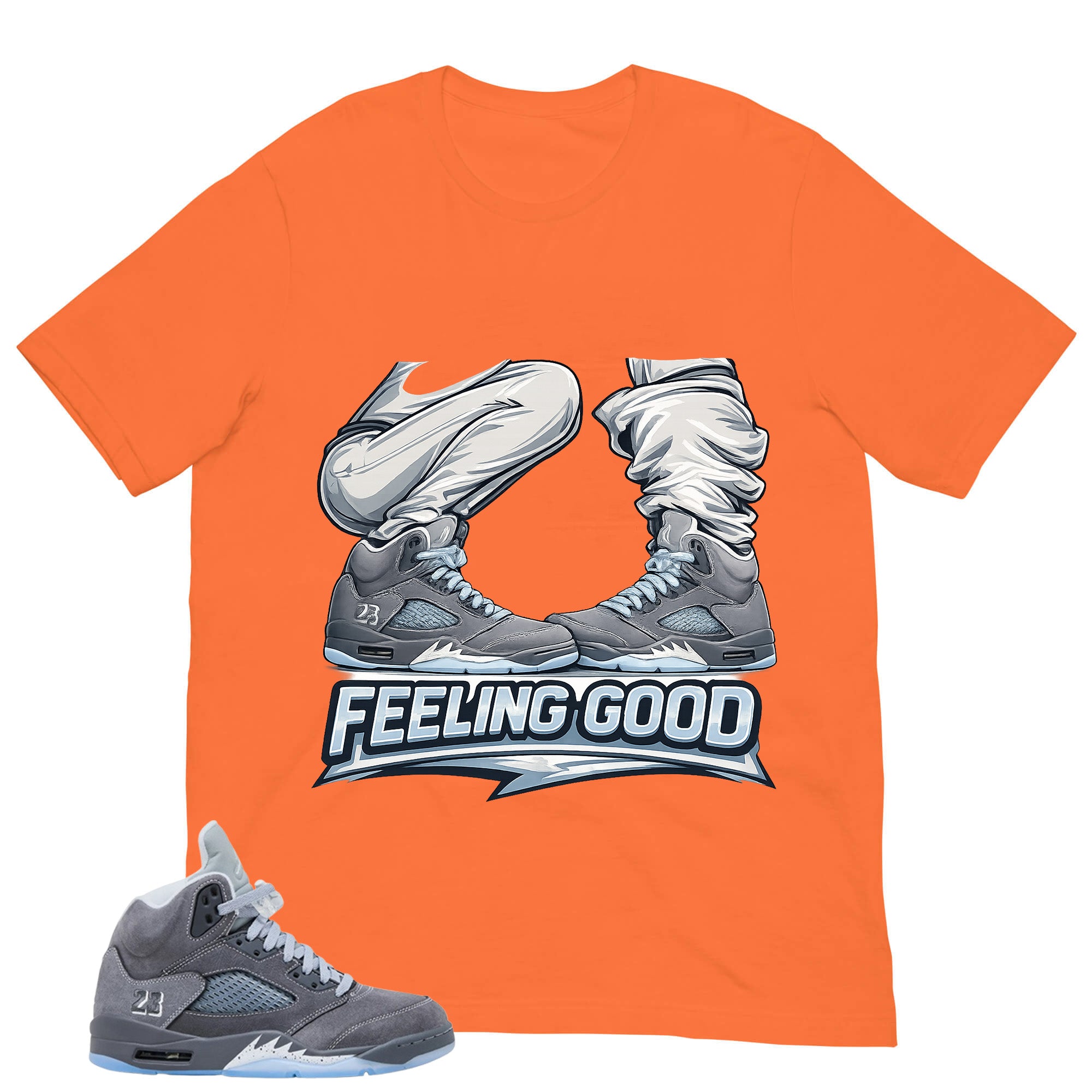Feeling Good Shirt - Matching Air Jordan 5 Retro 'Wolf Grey' 2026