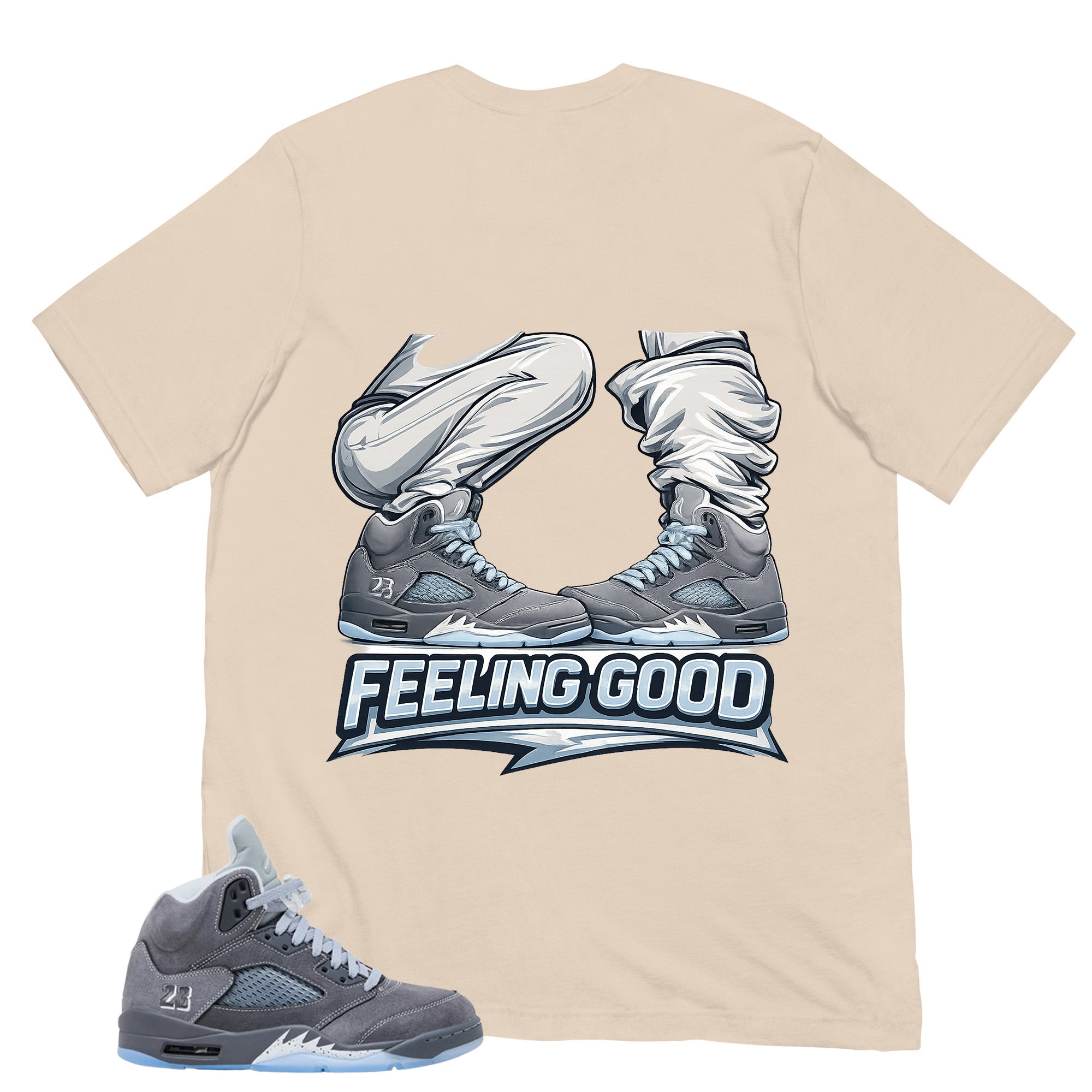 Feeling Good Shirt - Matching Air Jordan 5 Retro 'Wolf Grey' 2026