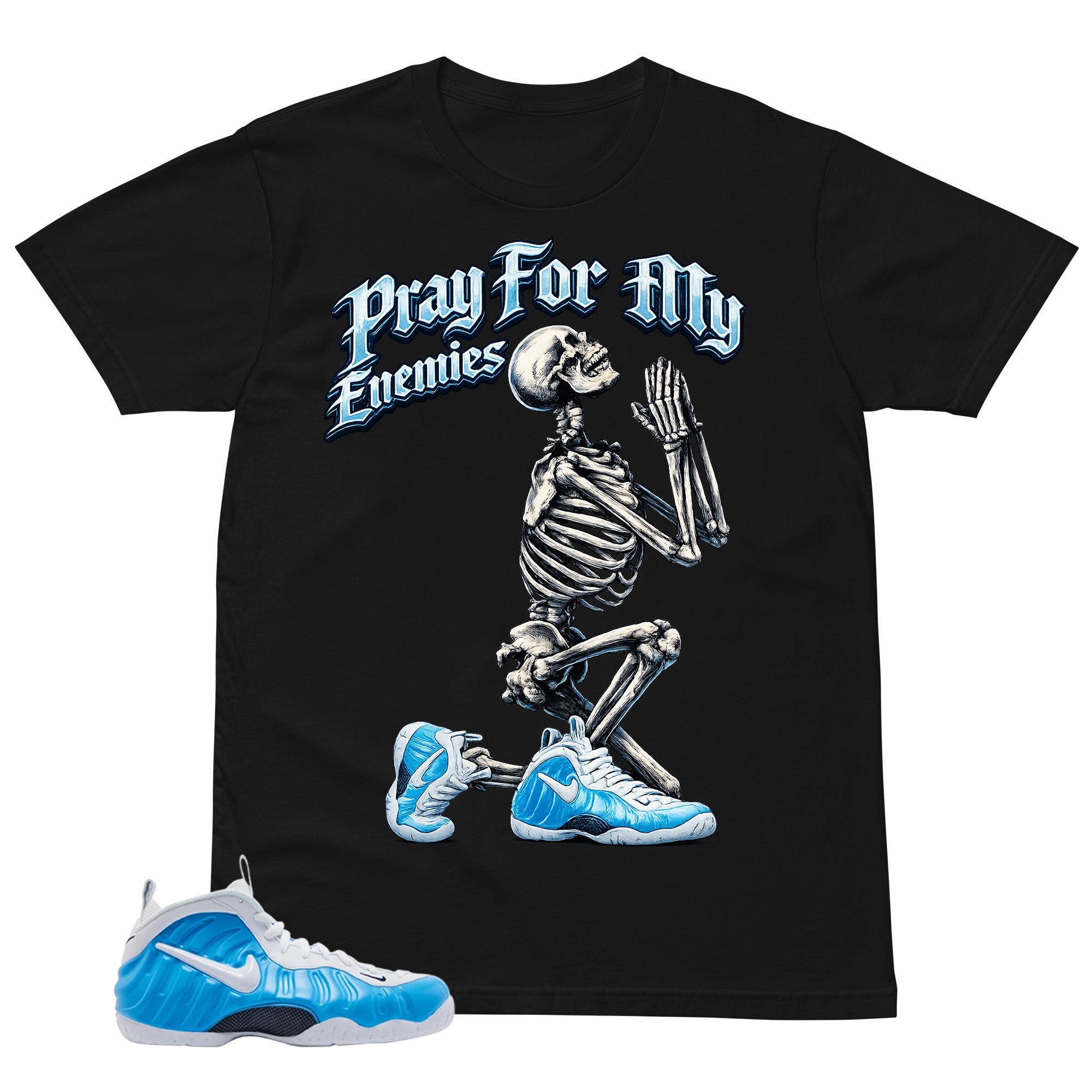 Pray For My Enemies Shirt - Matching Air Foamposite Pro 'University Blue' 2026