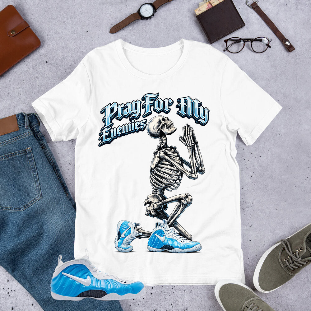 Pray For My Enemies Shirt - Matching Air Foamposite Pro 'University Blue' 2026