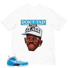 Don't Tap The Glass Shirt - Matching Air Foamposite Pro 'University Blue' 2026