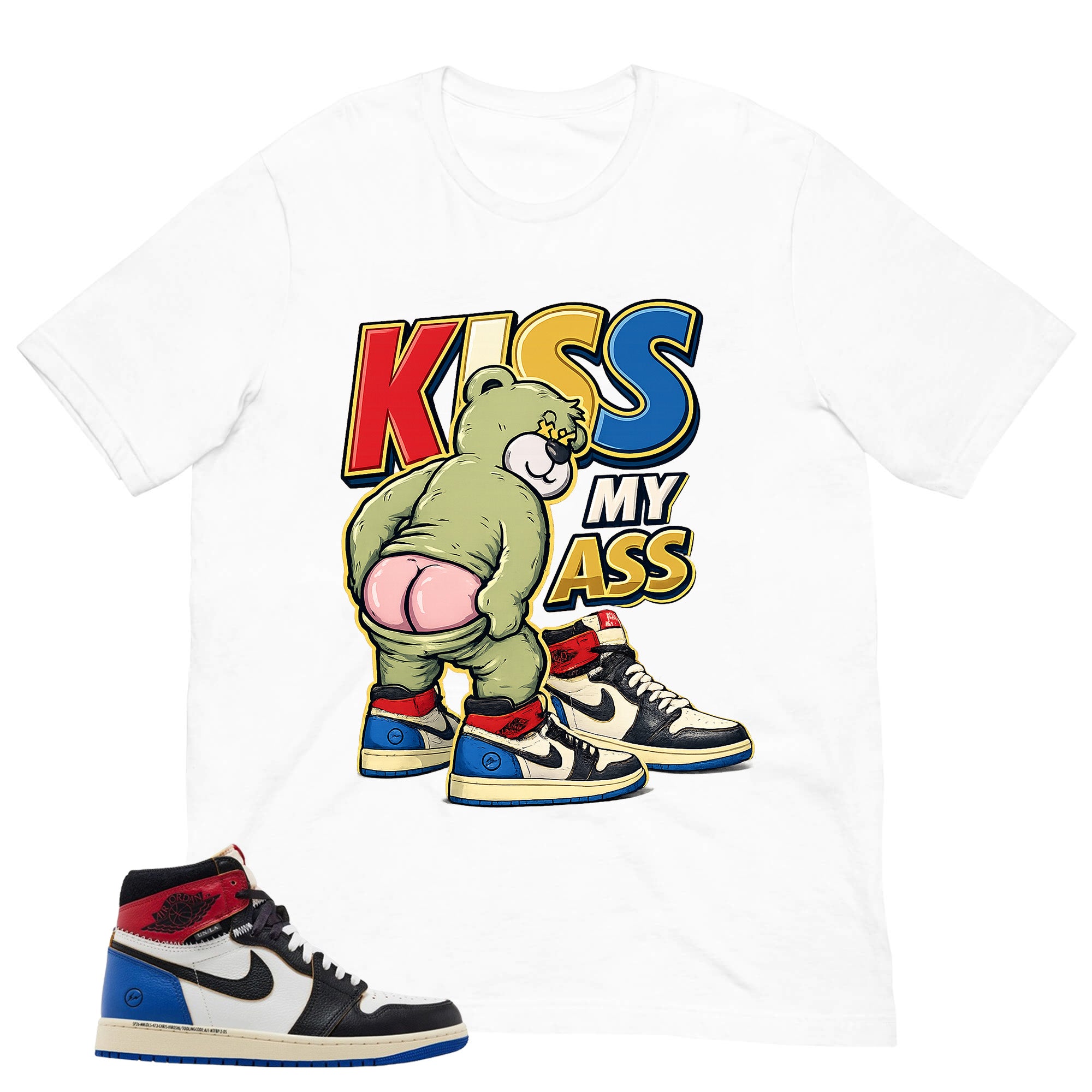 Kiss My Airs Shirt - to Matching 1s Fragment Union