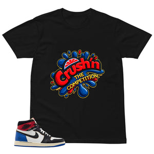 Crush'n The Competition Shirt - to Matching 1s Fragment Union