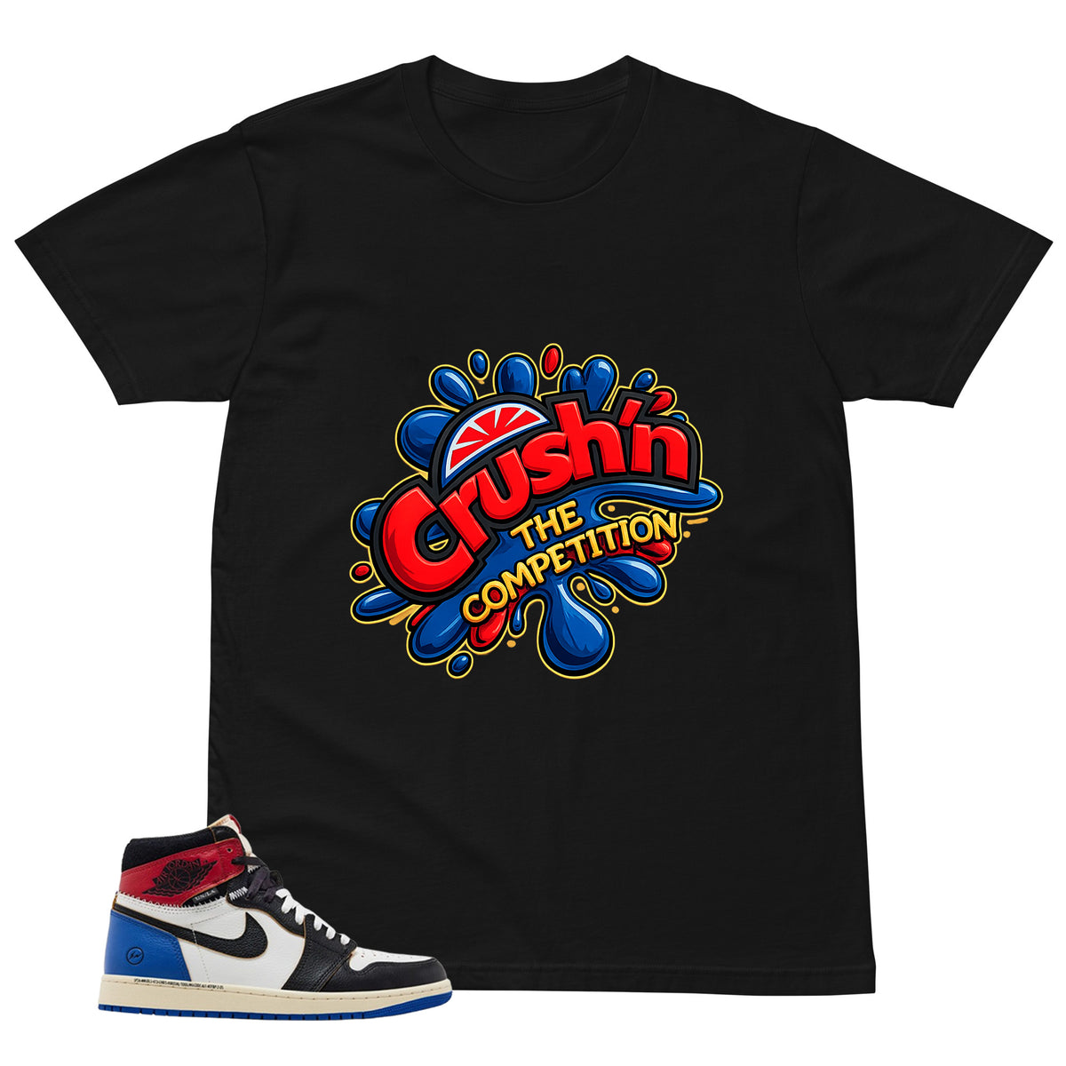 Crush'n The Competition Shirt - to Matching 1s Fragment Union