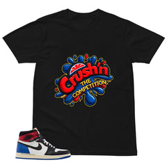 Crush'n The Competition Shirt - to Matching 1s Fragment Union
