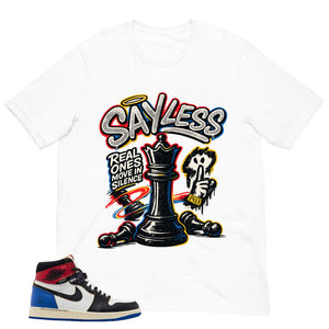 Sayless Shirt - to Matching 1s Fragment Union