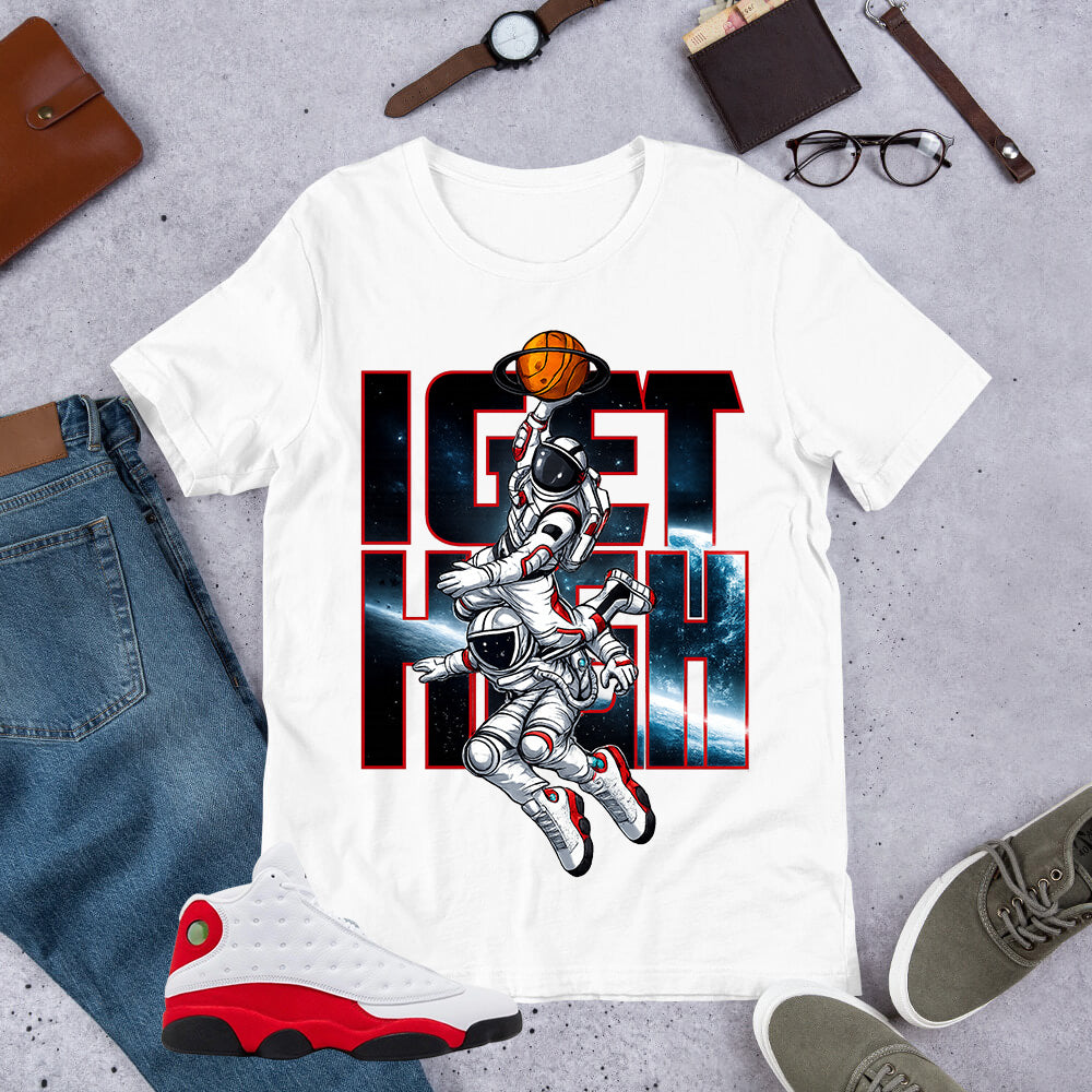 I Get High Shirt - Match Air Jordan 13 'True Red' 2026
