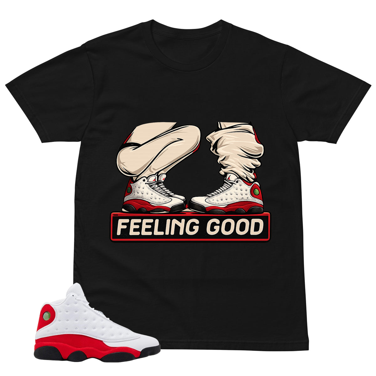 Feeling Good Shirt - Match Air Jordan 13 'True Red' 2026
