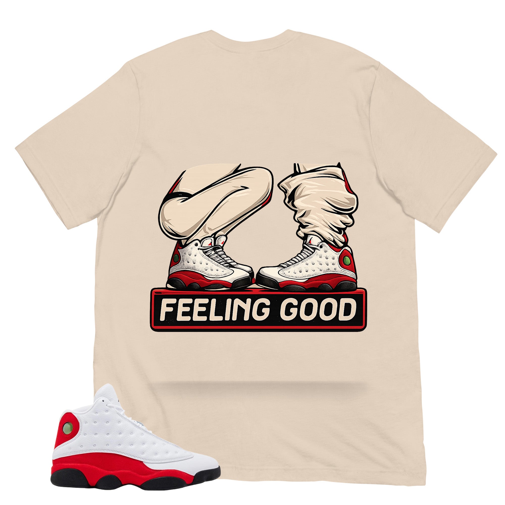 Feeling Good Shirt - Match Air Jordan 13 'True Red' 2026