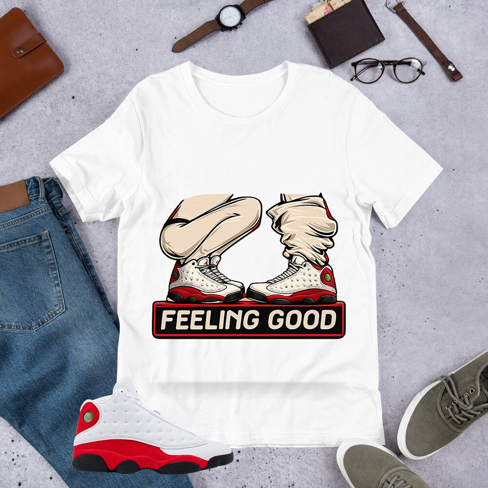 Feeling Good Shirt - Match Air Jordan 13 'True Red' 2026