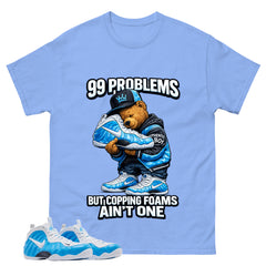 99 Problems Graphic Tee - Shirt to Match Air Foamposite Pro University Blue