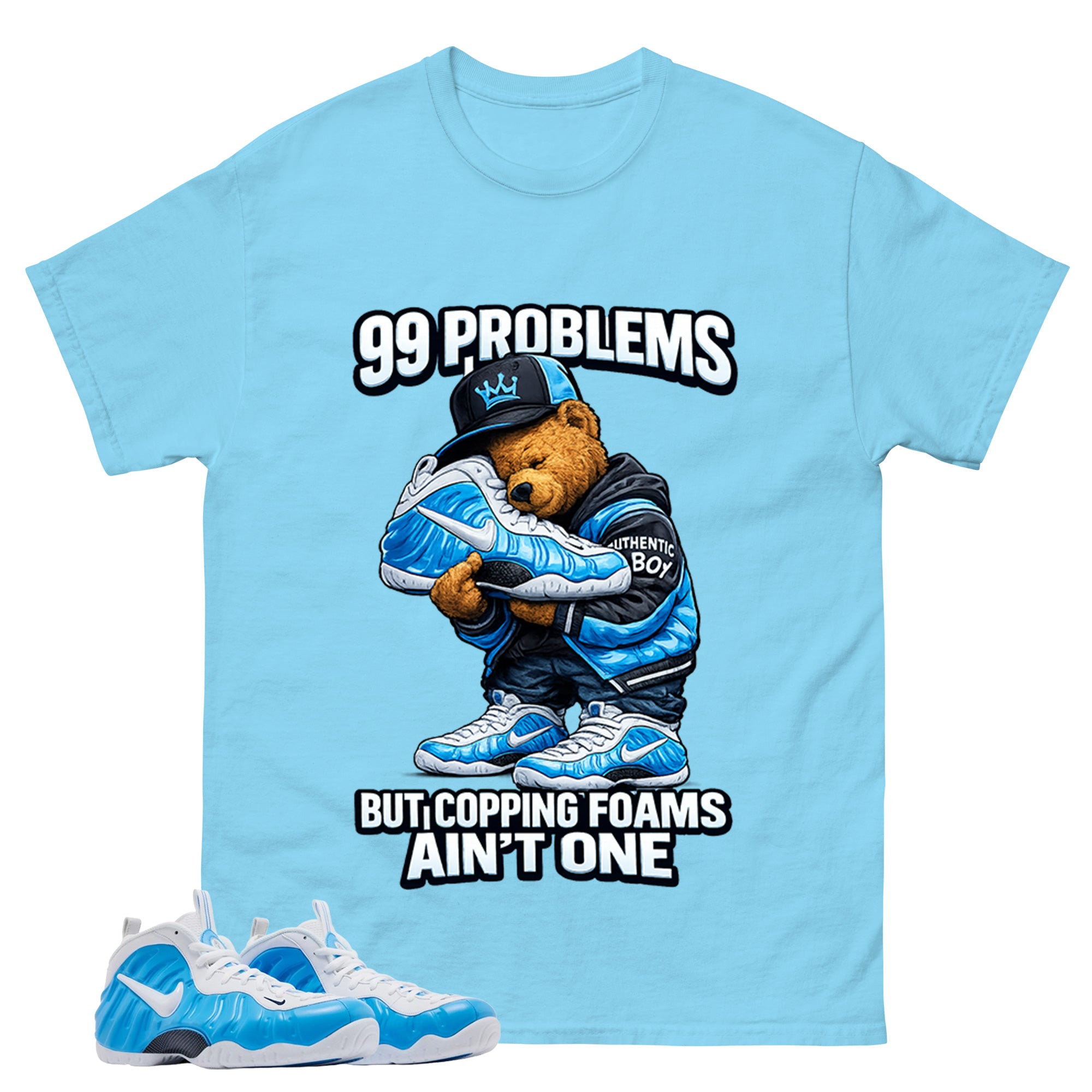 99 Problems Graphic Tee - Shirt to Match Air Foamposite Pro University Blue