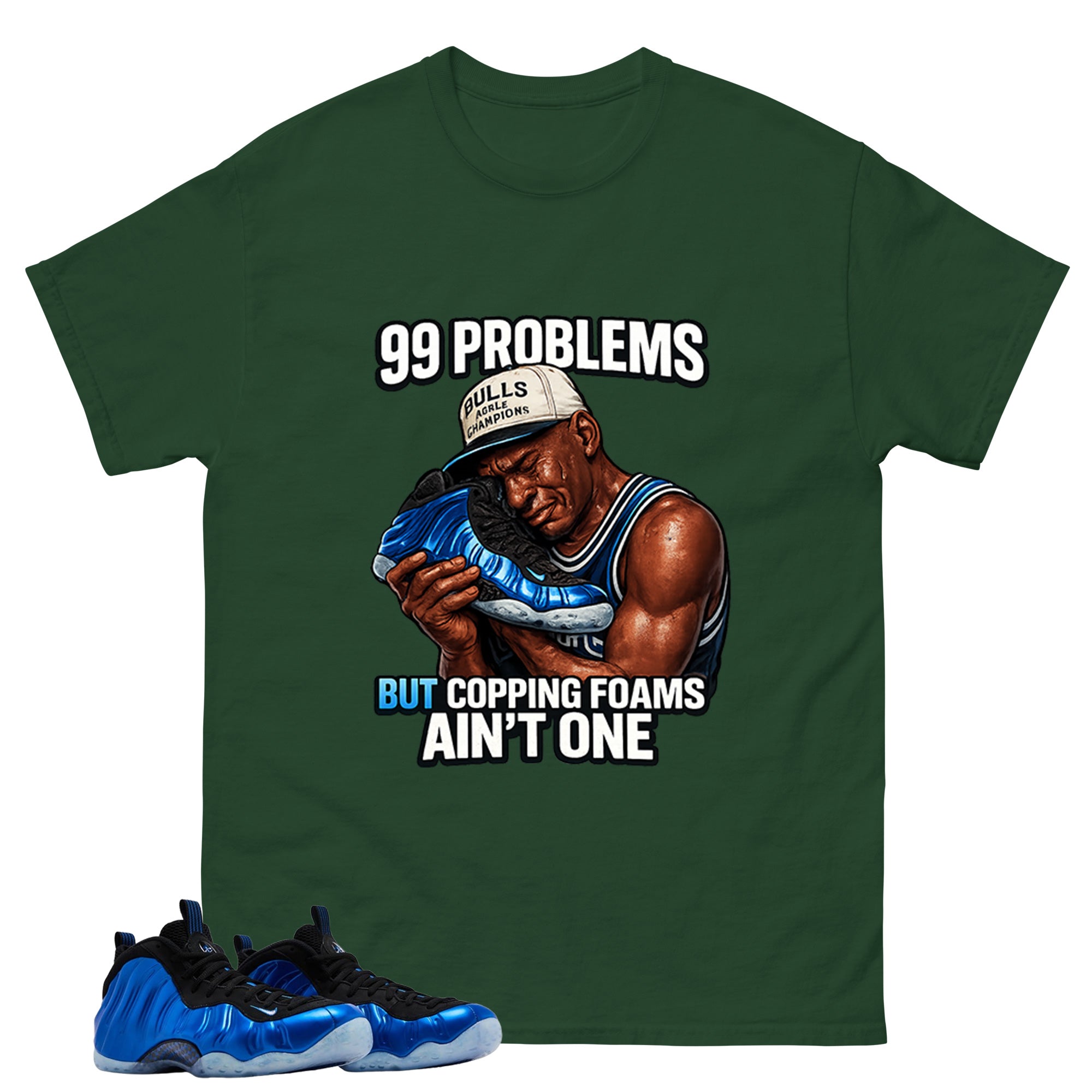 99 Problems Shirt - Match Air Foamposite One Royal