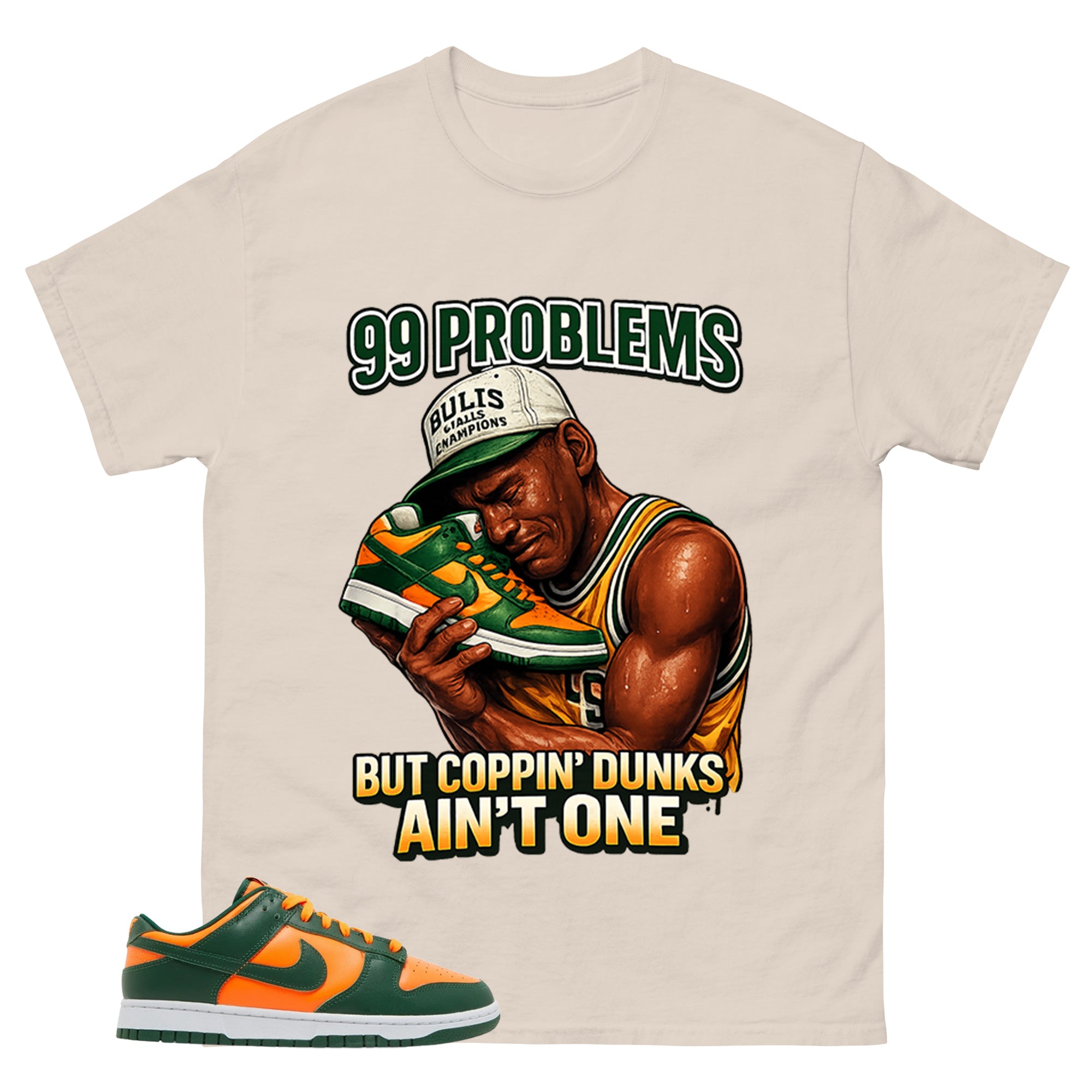 99 Problems Shirt - Match Green Dunk Low Miami Hurricanes