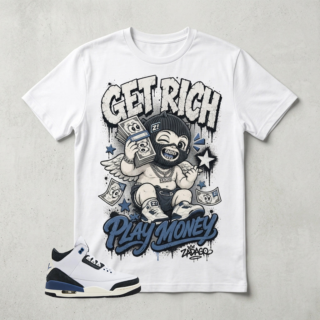 A Maniere For The Love 3s Zadago Shirt Get Rich Play Money Graphic