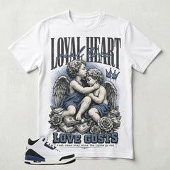A Maniere For The Love 3s Zadago Shirt Loyal Heart Love Costs Graphic