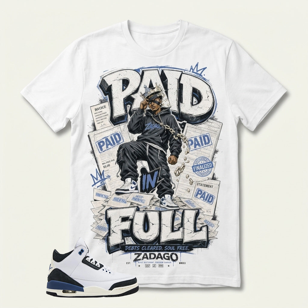 A Maniere For The Love 3s Zadago Shirt Paid In Full Graphic