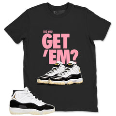 Gratitude 11s Zadago Shirt Did You Get Em Graphic