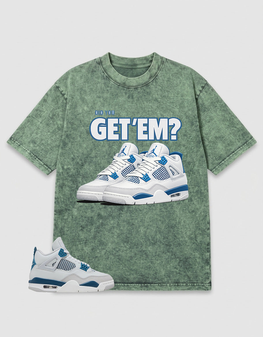 Military Blue 4s Zadago Washed T-shirt Did You Get Em v2 Graphic