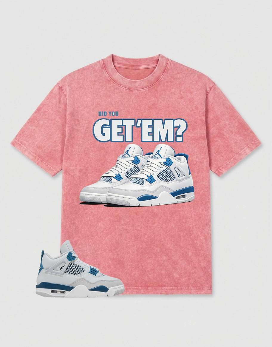Military Blue 4s Zadago Washed T-shirt Did You Get Em v2 Graphic