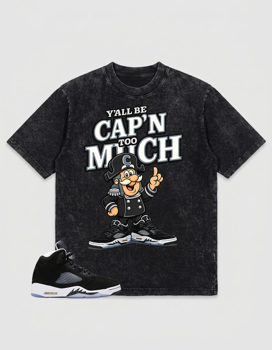 Oreo 5s Zadago Washed T-shirt Y'all Be Cap'n Too Much Graphic