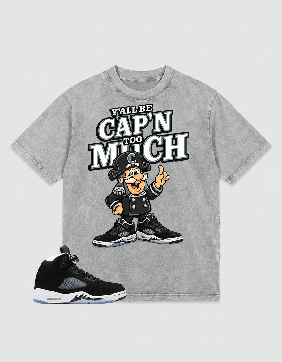 Oreo 5s Zadago Washed T-shirt Y'all Be Cap'n Too Much Graphic