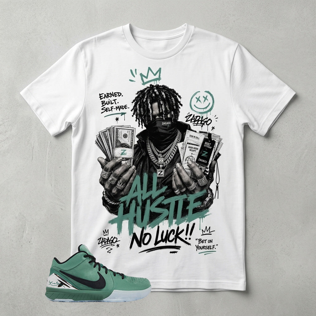 All Hustle No Luck Graphic Tee - Shirt To Match Kobe 4 Protro Girl Dad