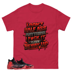 All The Way Up Graphic Tee, Shirt to Match Air Foamposite Stranger Things, Air Foamposite Unisex Blue Shirt