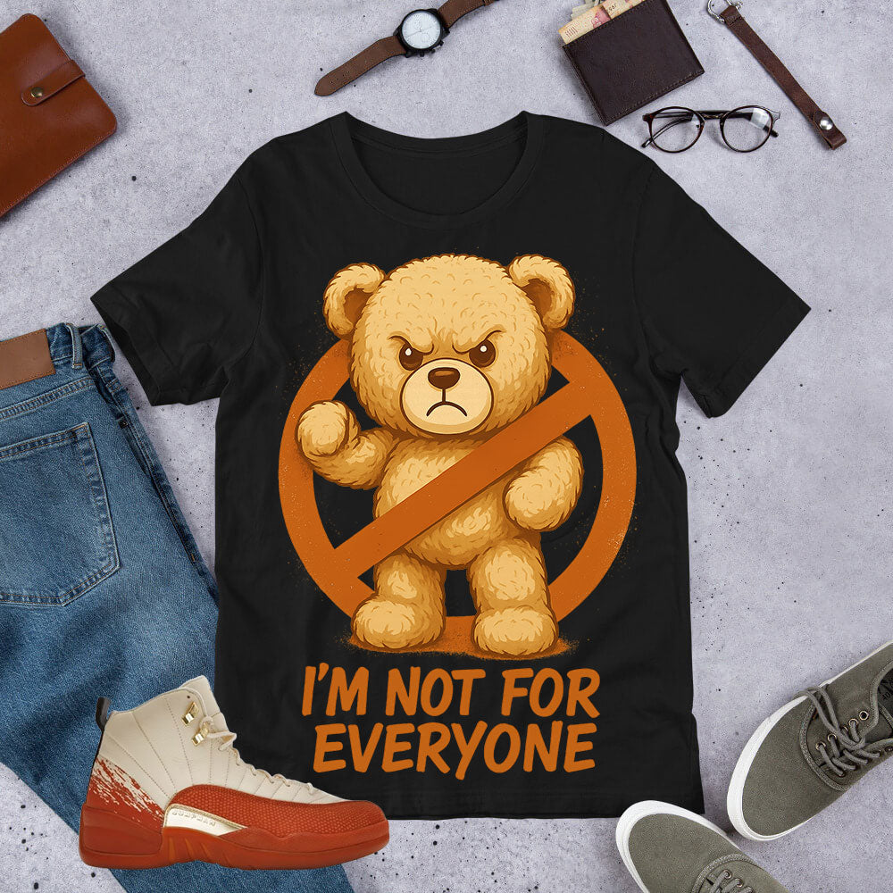 I'm Not For Everyone Shirt - Match Eastside Golf x Air Jordan 12 'Out the Mud'