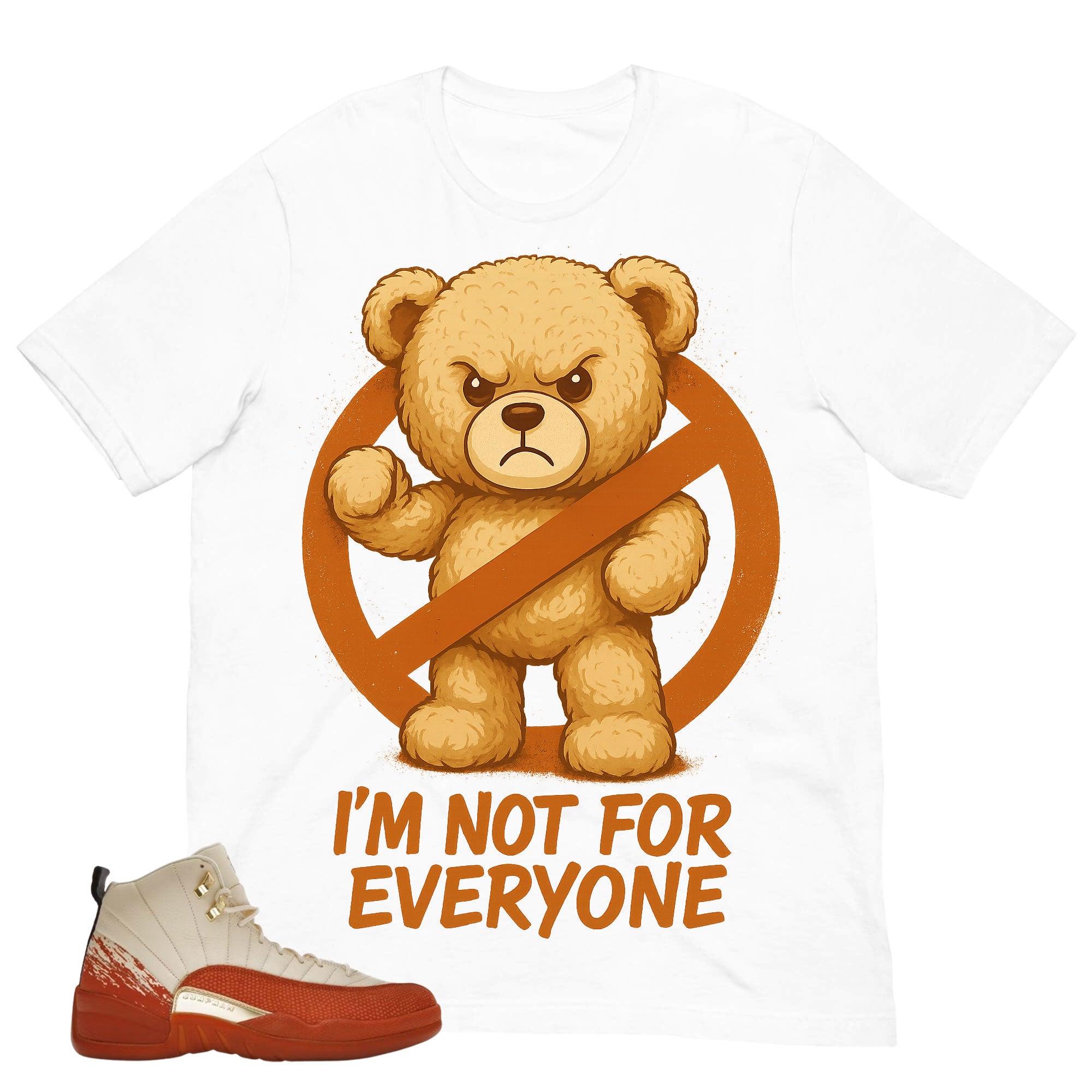 I'm Not For Everyone Shirt - Match Eastside Golf x Air Jordan 12 'Out the Mud'