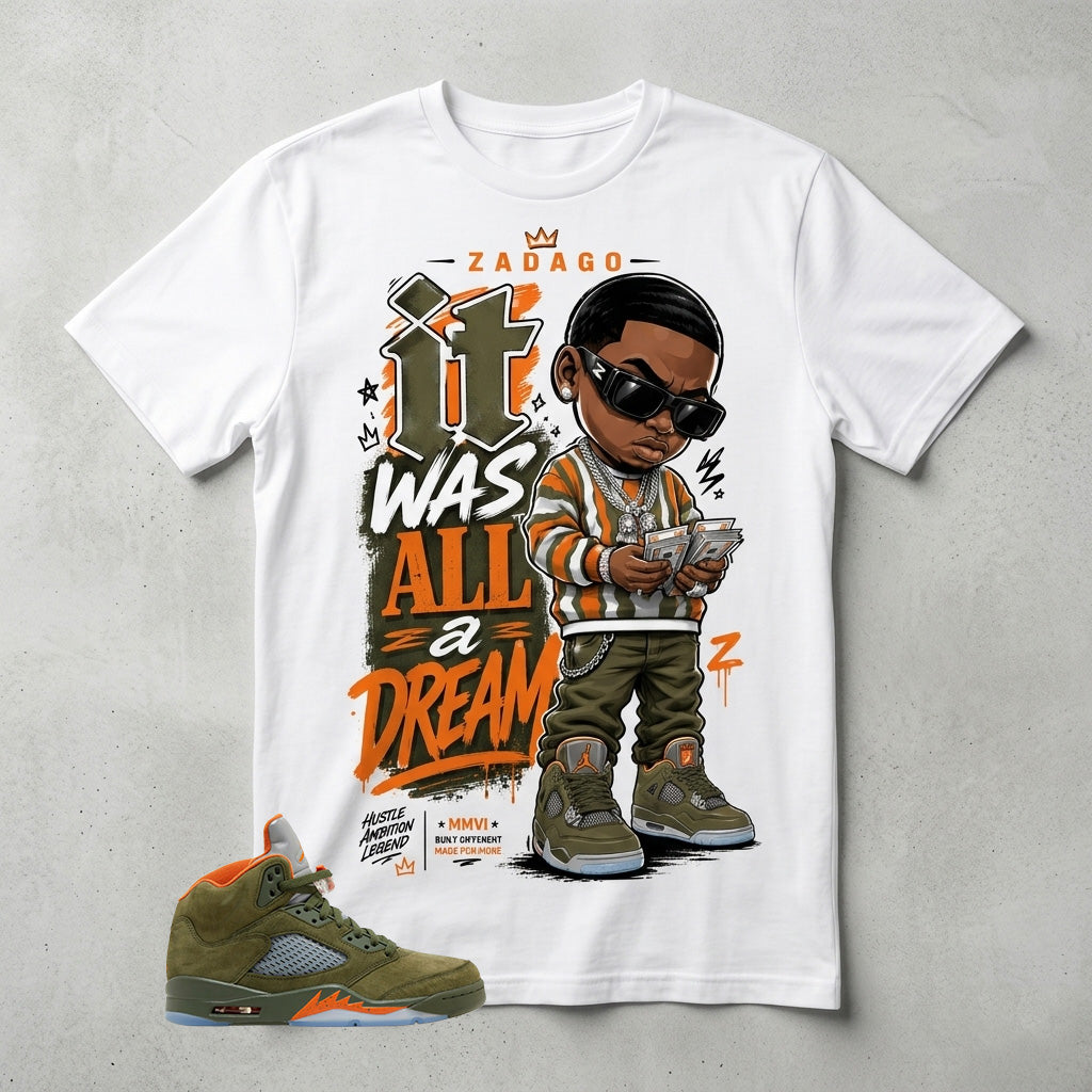 Army Olive 5s Zadago Shirt It Was All a Dream Graphic